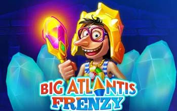 Big Atlantis Frenzy